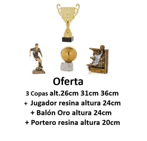 Ref. 4012 Oferta de 3 copas Alt.26cm 31cm 36cm+Jugador+Balón+Portero.